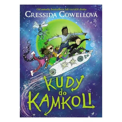 Kudy do kamkoli - Cressida Cowell