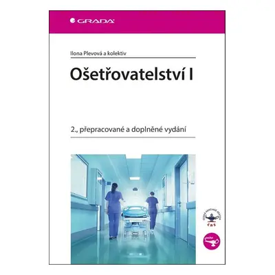 Ošetřovatelství I - Ilona Plevová