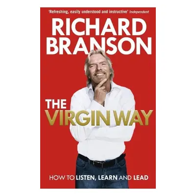 The Virgin Way - Richard Branson