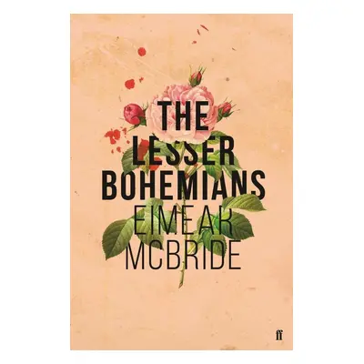 The Lesser Bohemians - Eimear McBride