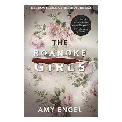 The Roanoke Girls - Amy Engel