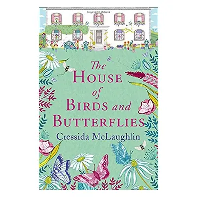 The House of Birds and Butterflies - Cressida McLaughlin