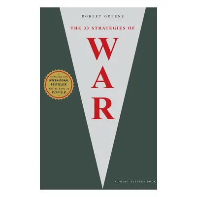 The 33 Strategies of War - Robert Greene