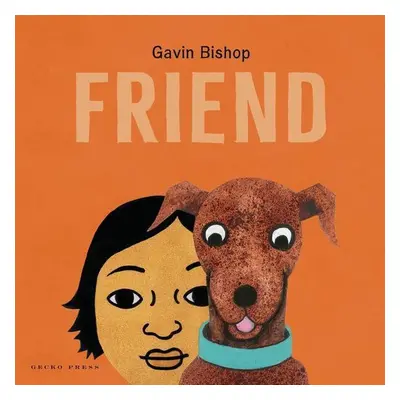 Friend - Gavin Bishop