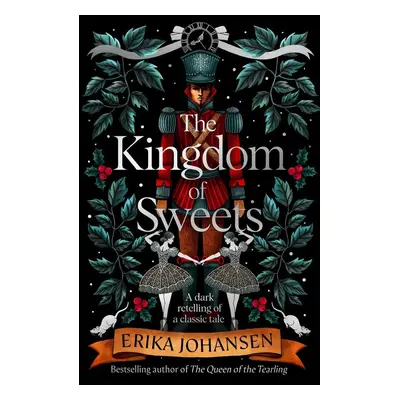 The Kingdom of Sweets - Erika Johansen