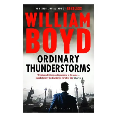 Ordinary Thunderstorms - William Boyd