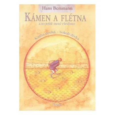 Kámen a flétna a to ještě není všechno II. - Hans Bemmann