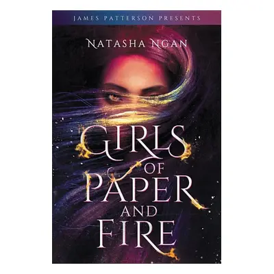 Girls of Paper and Fire - Natasha Ngan