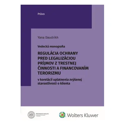 Regulácia ochrany pred legalizáciou príjmov z trestnej činnosti - Yana Daudrikh