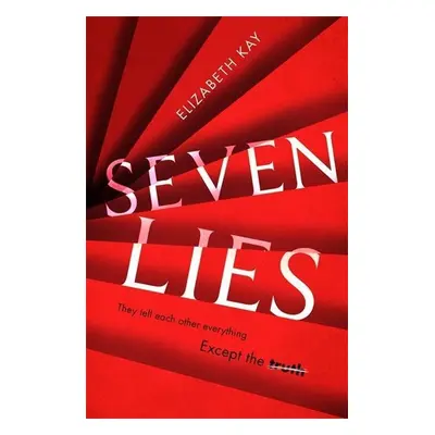 Seven Lies - Elizabeth Kay