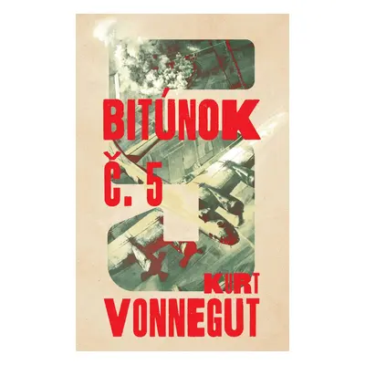 Bitúnok č.5 - Kurt Vonnegut