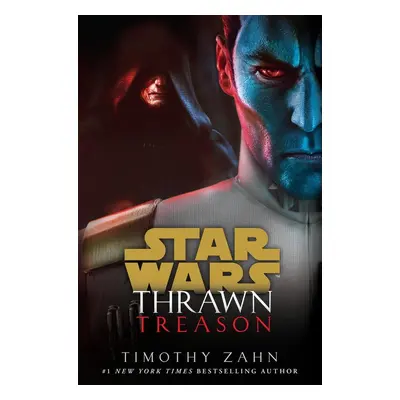 Thrawn 3: Treason (Star Wars) - Timothy Zahn