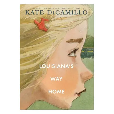 Louisana's Way Home - Kate DiCamillo