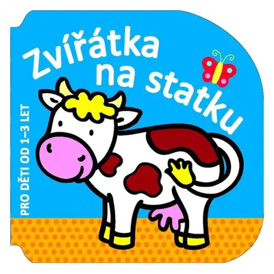 Zvířátka na statku - Autor Neuveden