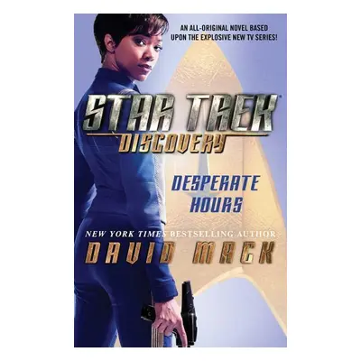 Star Trek: Discovery: Desperate Hours - David Mack