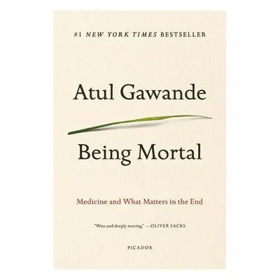 Being Mortal - Atul Gawande