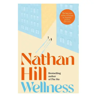 Wellness - Nathan Hill