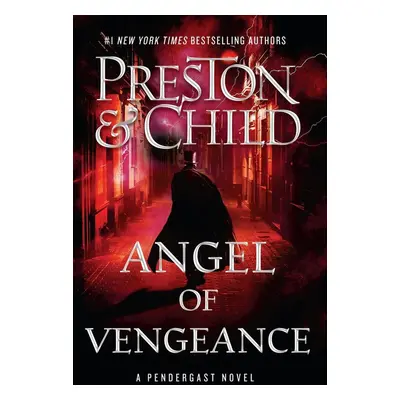 Angel of Vengeance - Lincoln Child