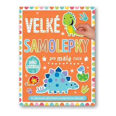 Velké samolepky pro malé ruce Dino ostrov - Autor Neuveden