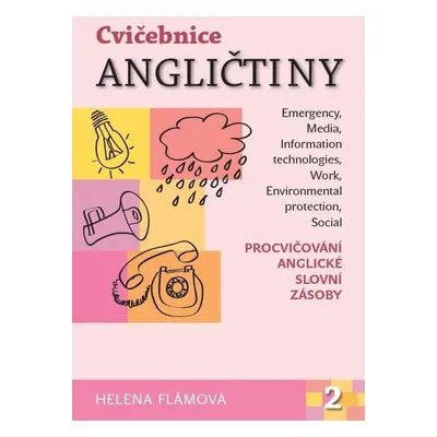 Cvičebnice angličtiny 2. část - Helena Flámová