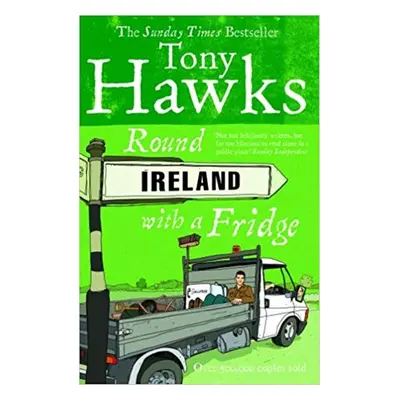 Round Ireland with a Fridge - Tony Hawks