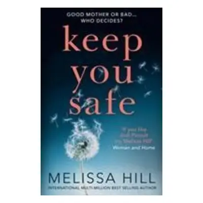 Keep You Safe - Melissa Hill