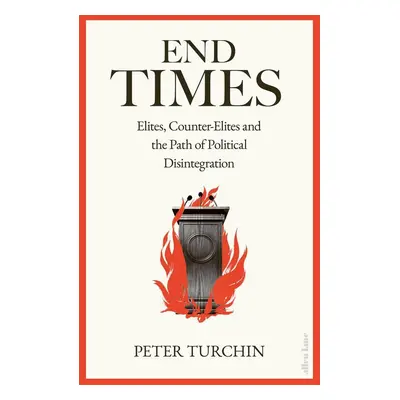 End Times - Peter Turchin