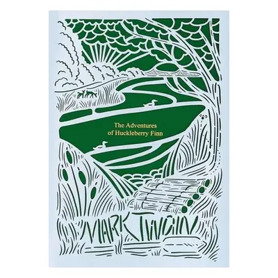 The Adventures of Huckleberry Finn (Seasons Edition -- Summer) - Mark Twain