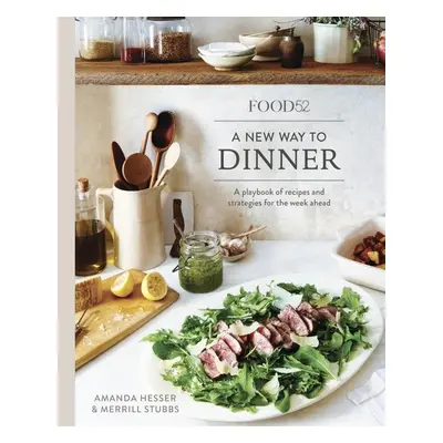 Food52: A New Way to Dinner - Amanda Hesser