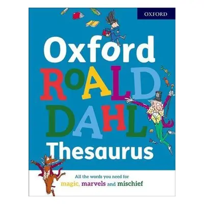 Oxford Roald Dahl Thesaurus - Quentin Blake