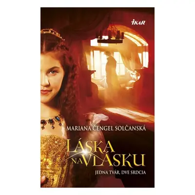 Láska na vlásku - Mariana Čengel Solčanská