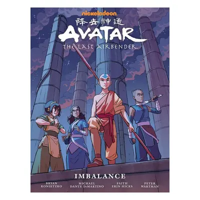 Avatar: The Last Airbender--Imbalance Library Edition - Bryan Konietzko