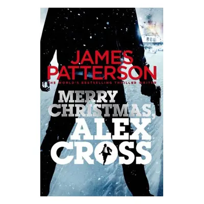 Merry Christmas, Alex Cross - James Patterson