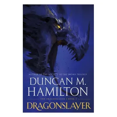 Dragonslayer - Duncan M. Hamilton