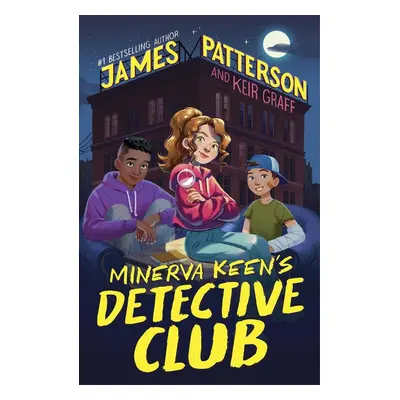 Minerva Keen's Detective Club - James Patterson