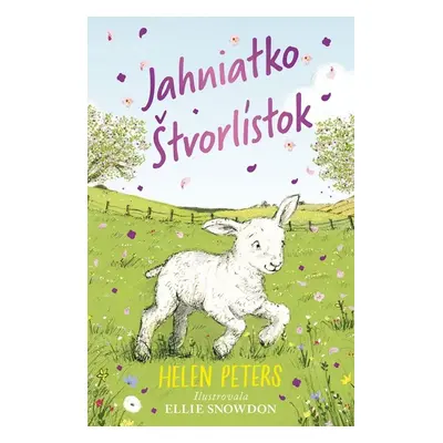 Jahniatko Štvorlístok - Helen Peters