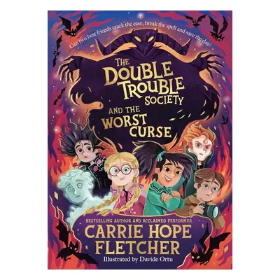 The Double Trouble Society and the Worst Curse - Carrie Hope Fletcher