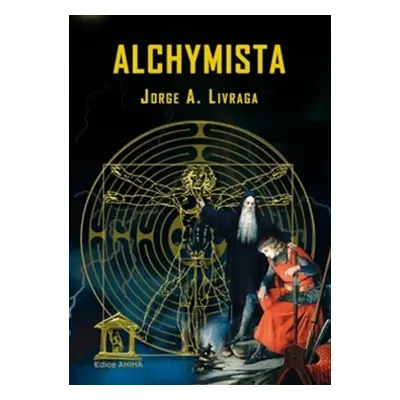 Alchymista - Jorge A. Livraga