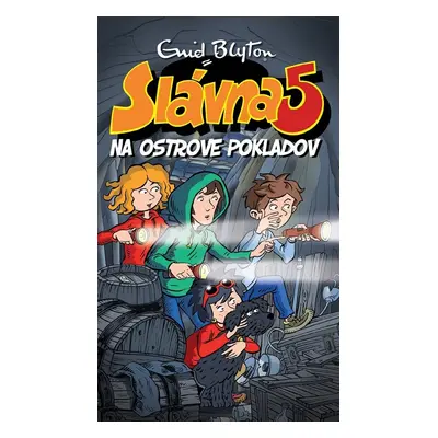 Slávna 5 na ostrove pokladov - Enid Blytonová