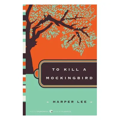 To Kill a Mockingbird - Harper Lee