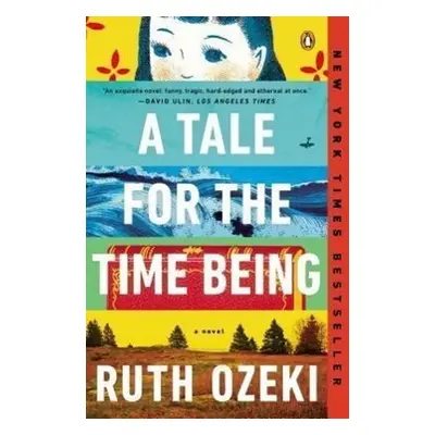 A Tale for the Time Being - Ruth Ozeki