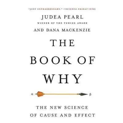 The Book of Why - Dana Mackenzie