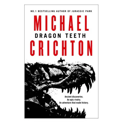 Dragon Teeth - Michael Crichton