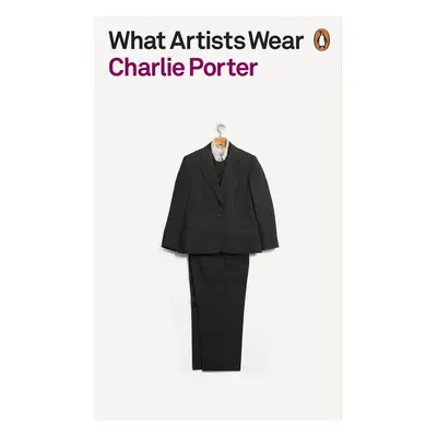 What Artists Wear - Charlie Porter