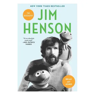 Jim Henson - Brian Jay Jones