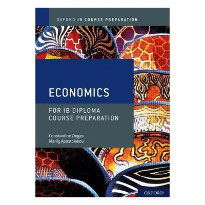 IB Course Preparation Economics Student Book - Constantine Ziogos