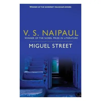 Miguel Street - V. S. Naipaul