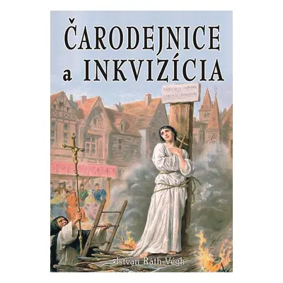 Čarodejnice a inkvizícia - István Ráth-Végh