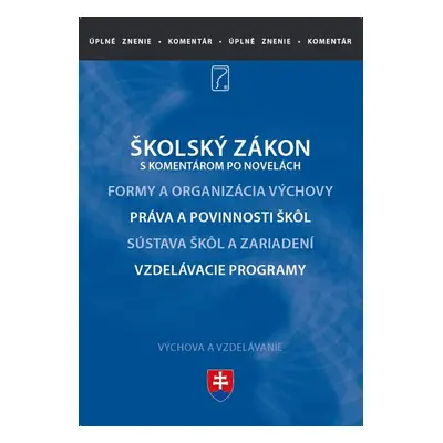 Školský zákon s komentárom - Autor Neuveden