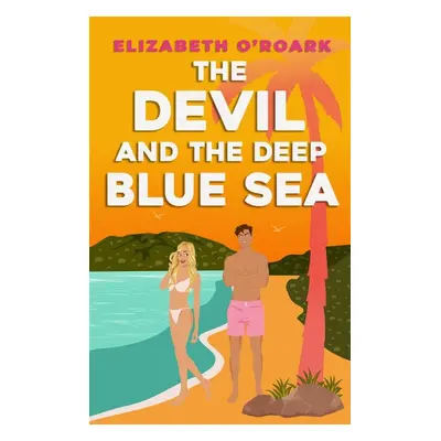 The Devil and the Deep Blue Sea - Autor Neuveden